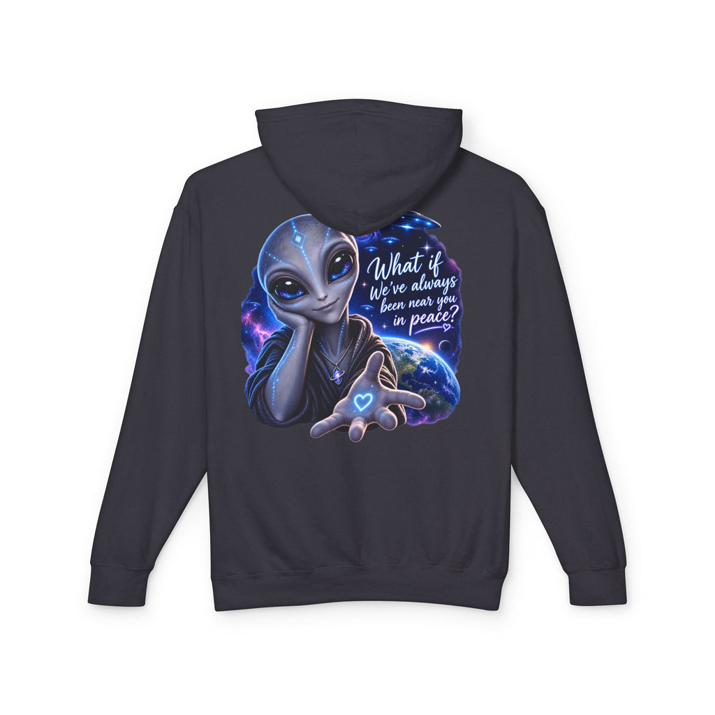 Funny Alien Hoodie | What If We’ve Always Been Near You in Peace?