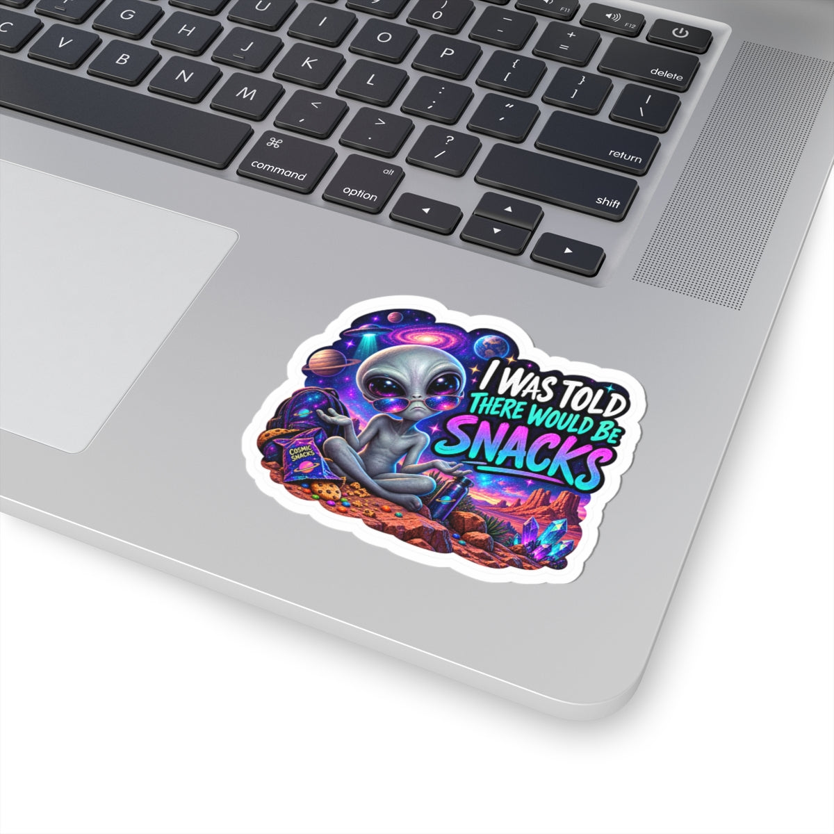 Funny Alien Sticker | I Was Told There Would Be Snacks UFO Sticker