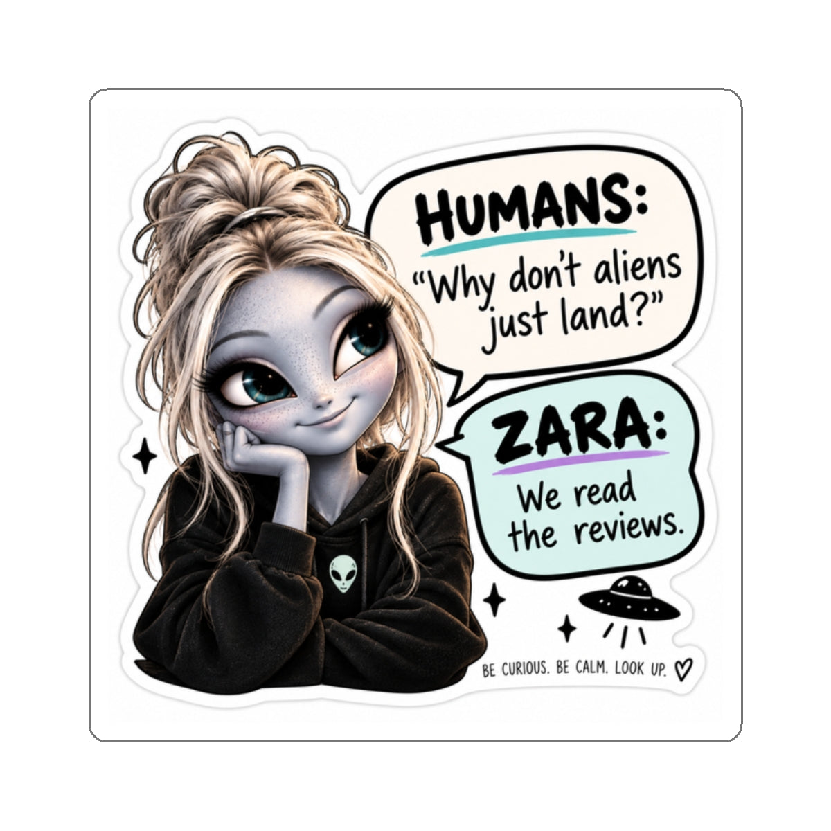 Funny Alien We Read the Reviews Sticker | UFO Humor