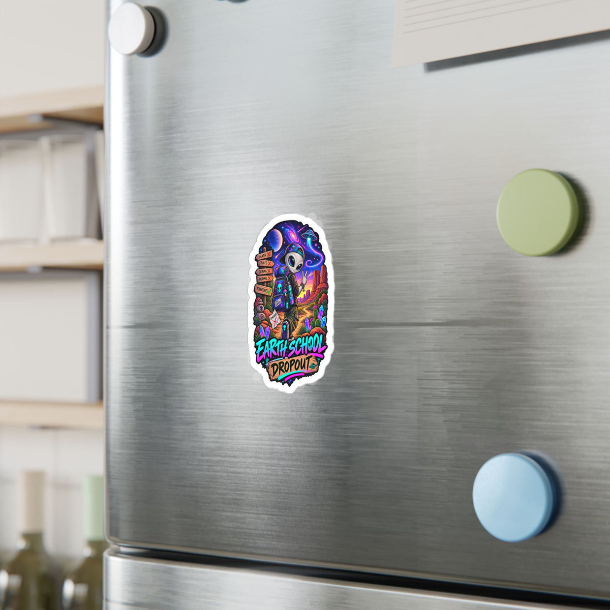 Funny Alien Sticker | Earth School Dropout UFO Sticker
