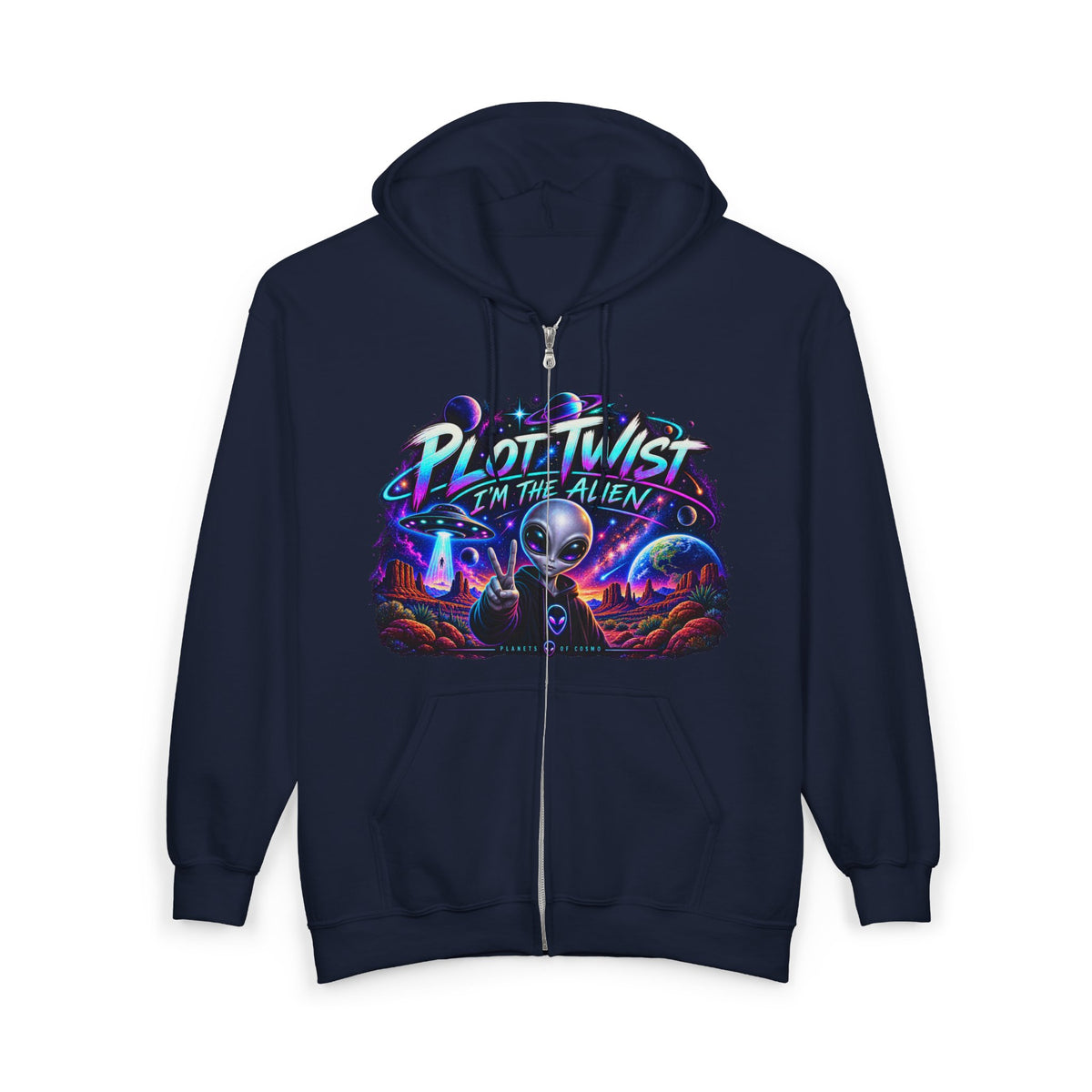 Funny Alien Zip-Up Hoodie | Plot Twist I’m the Alien