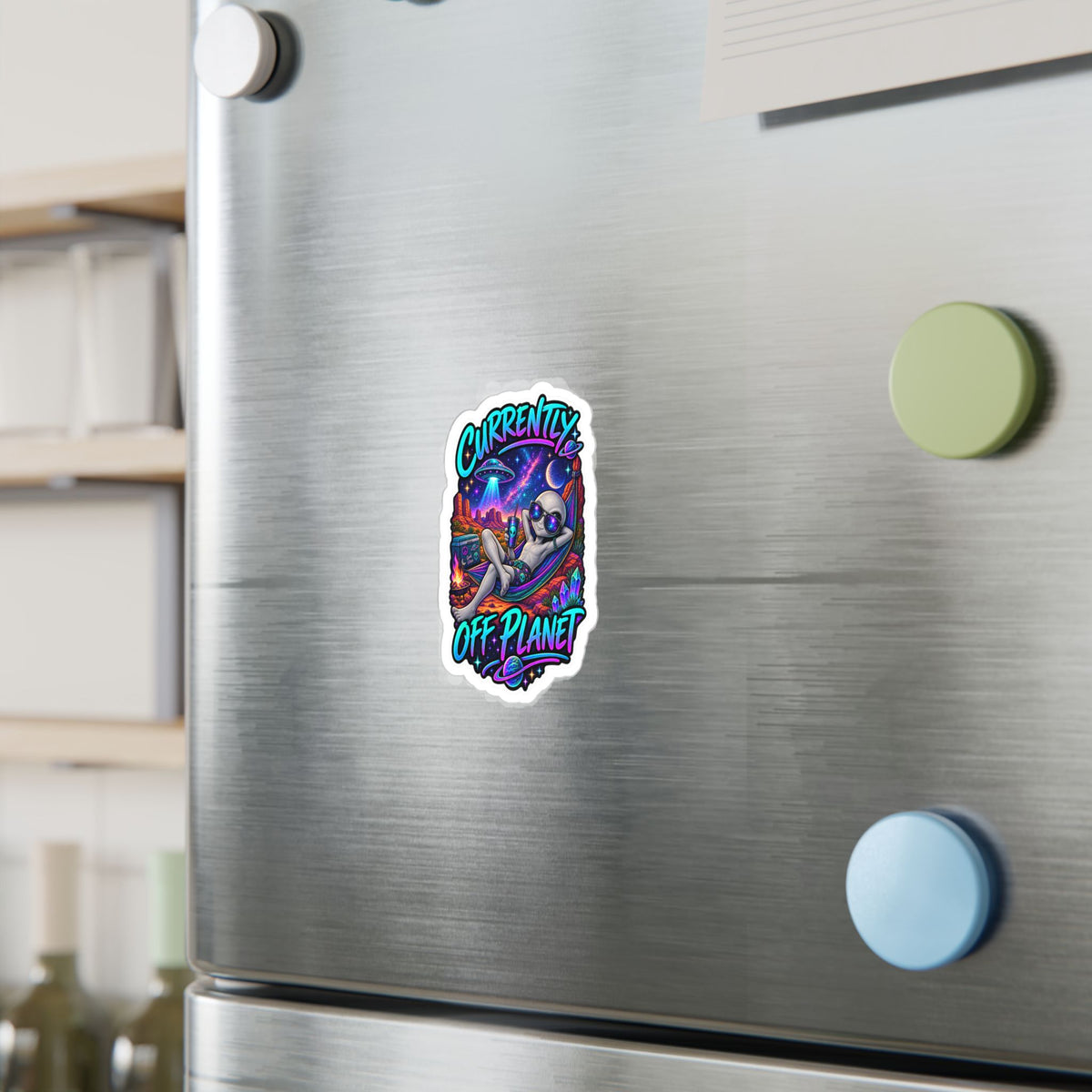 Funny Alien Sticker | Currently Off Planet UFO Sticker