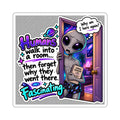 Funny Alien Sticker | Forgot Why I Walked In | Cosmo Observation #003