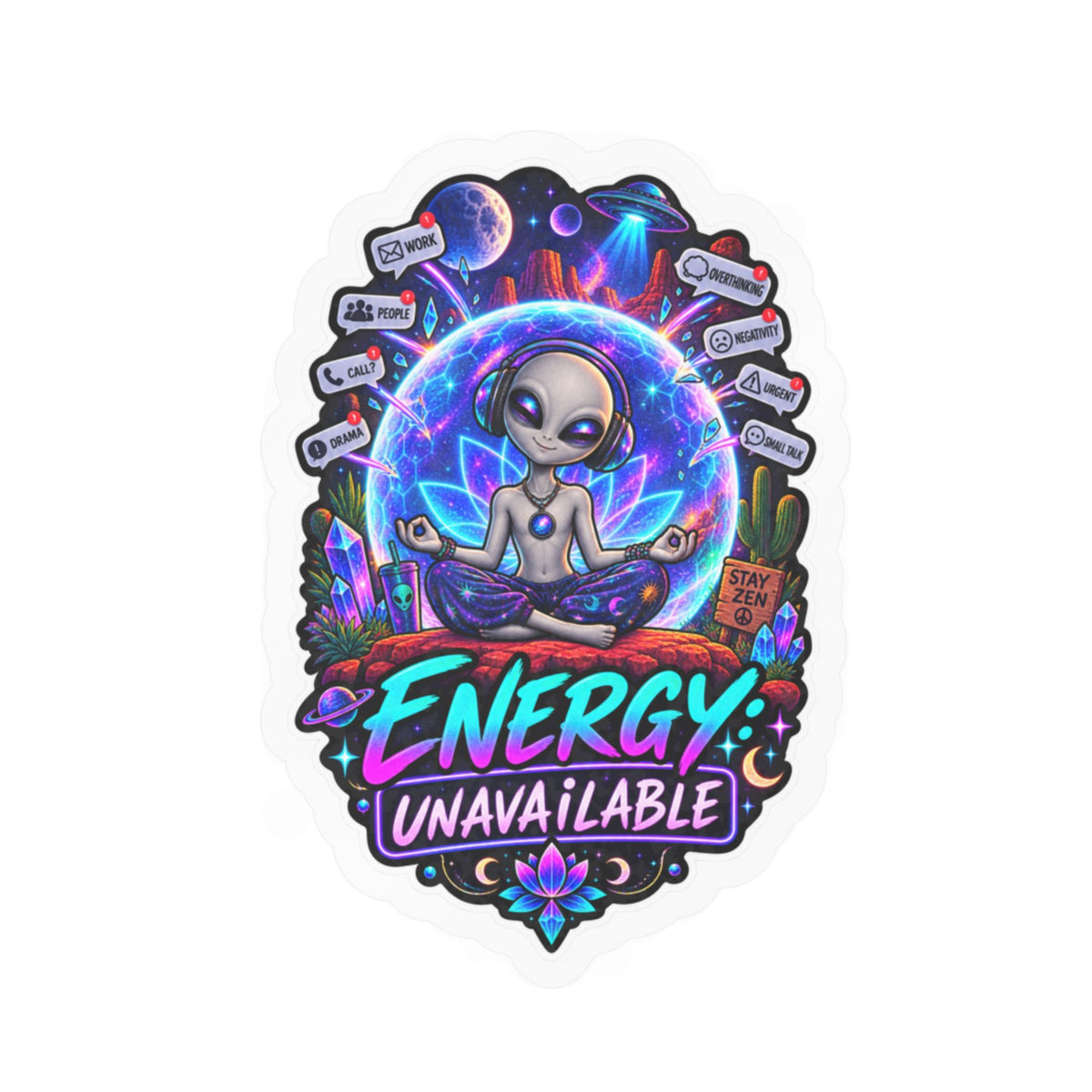 Funny Alien Sticker | Energy Unavailable UFO Sticker