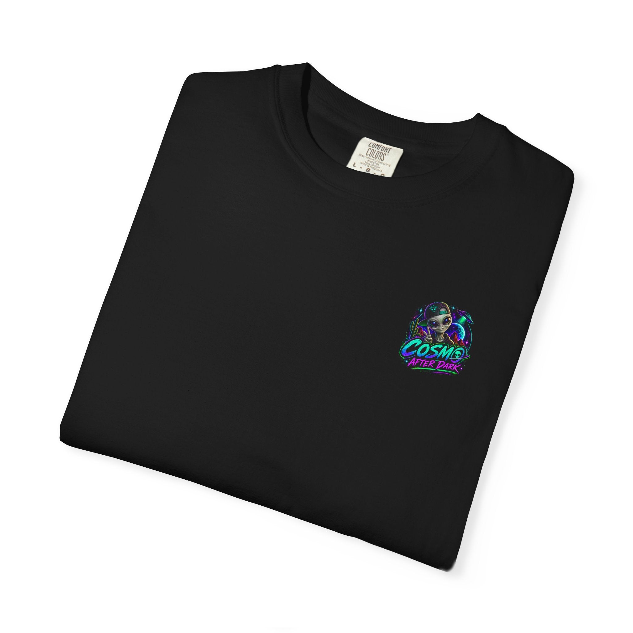 I Came in Peace, Then I Met Humans – Cosmo After Dark T-Shirt