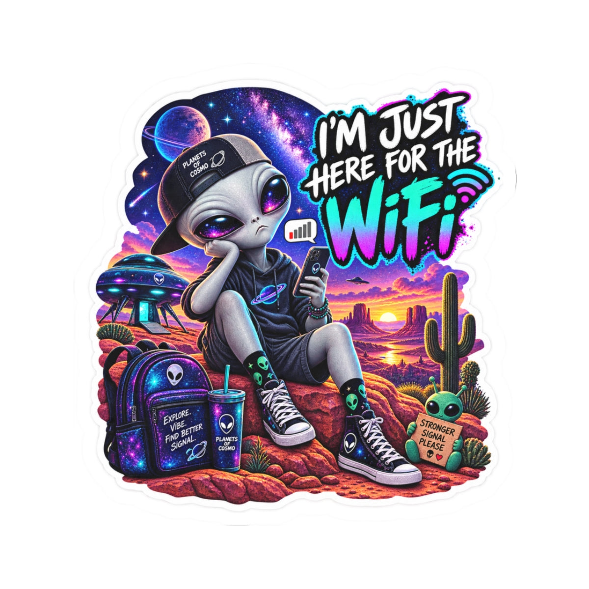 Funny Alien Sticker | I’m Just Here for the WiFi UFO Sticker